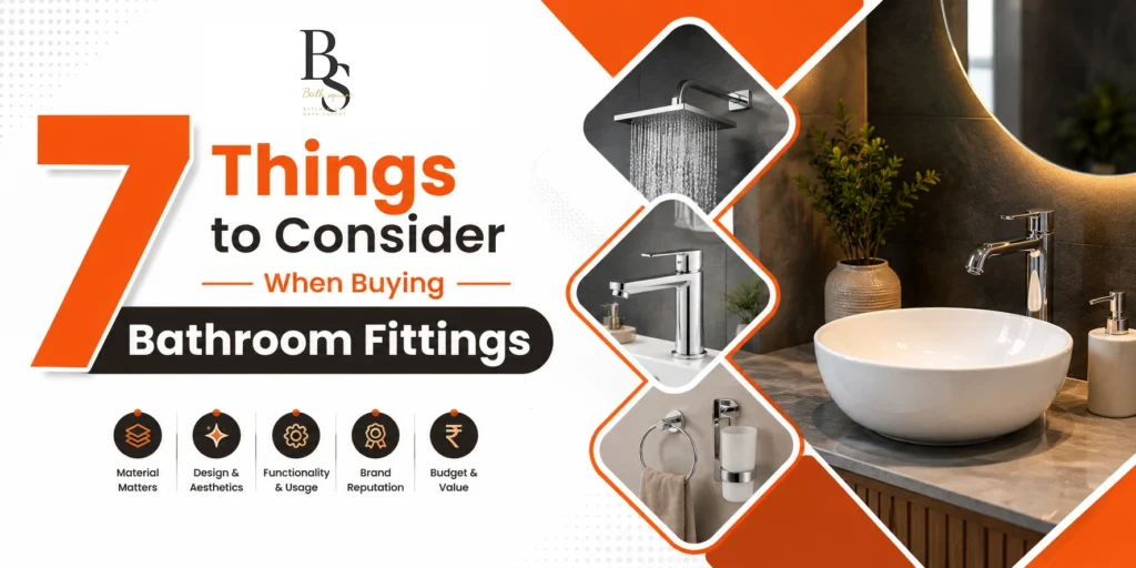 7 Things to Consider When Buying Bathroom Fittings