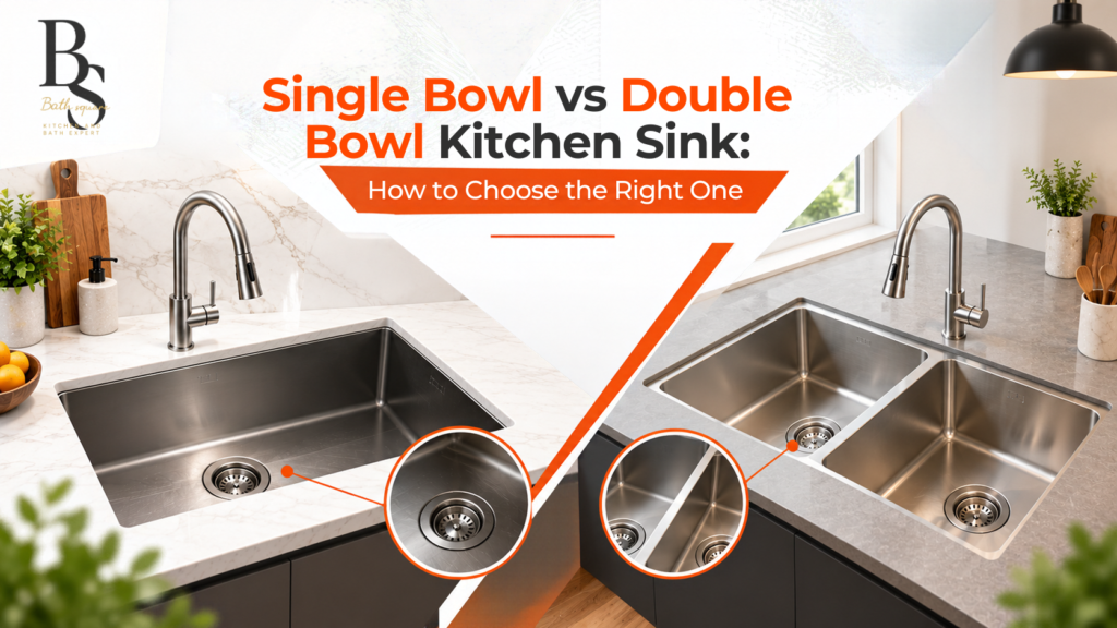 H1 - Single Bowl vs Double Bowl Kitchen Sink - How to Choose the Right One