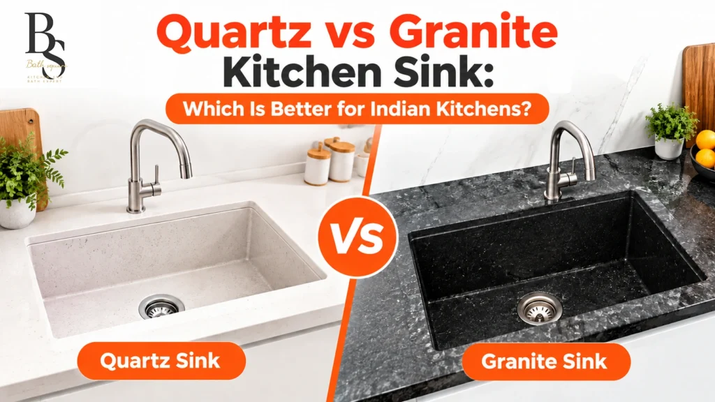 Quartz vs Granite Kitchen Sink Which Is Better for Indian Kitchens